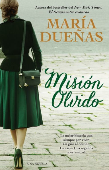 Mision Olvido (The Heart Has Its Reasons Spanish Edition): Una Novela
