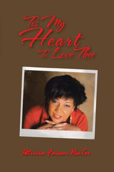 Tis My Heart To Love Thee