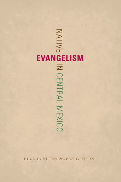 Native Evangelism In Central Mexico