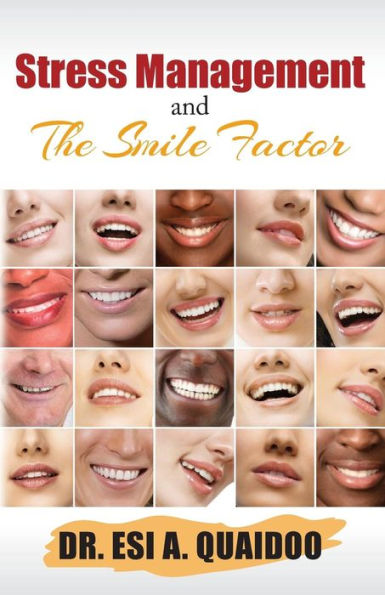 Stress Management And The Smile Factor