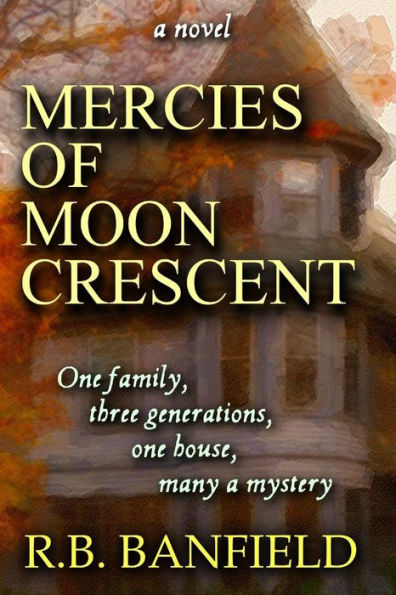 Mercies Of Moon Crescent: A Novel