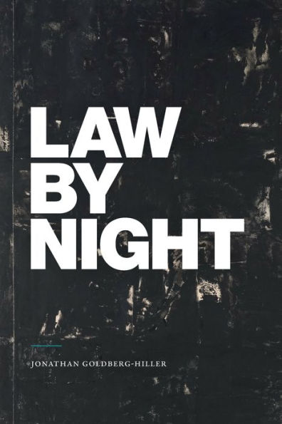 Law By Night (Global And Insurgent Legalities)