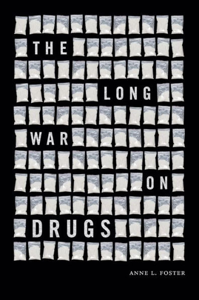 The Long War On Drugs