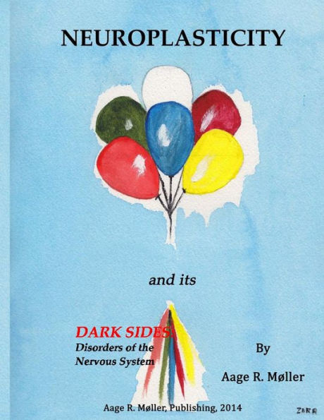Neuroplasticity And Its Dark Sides