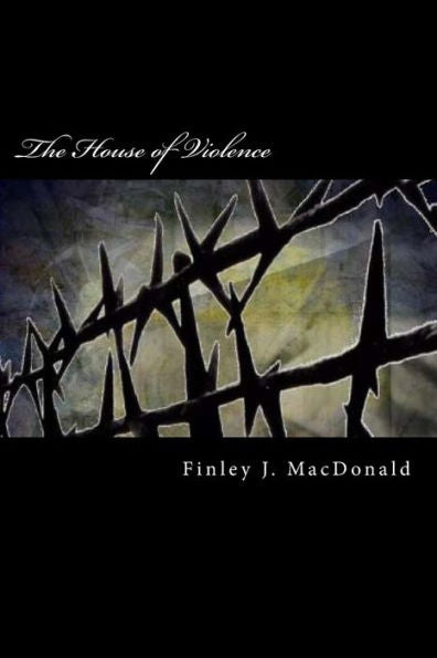 The House Of Violence