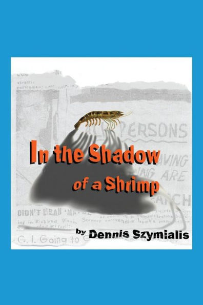 In The Shadow Of A Shrimp