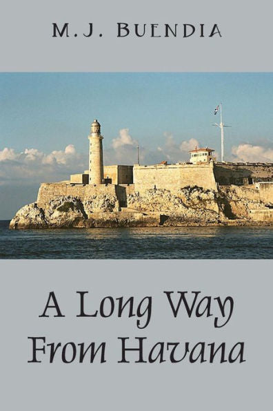 A Long Way From Havana