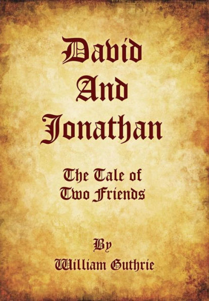 David And Jonathan: The Tale Of Two Friends