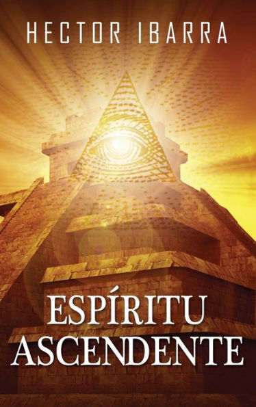 Espiritu Ascendente (Spanish Edition)