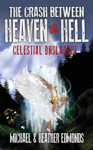 The Crash Between Heaven And Hell: Celestial Onslaught