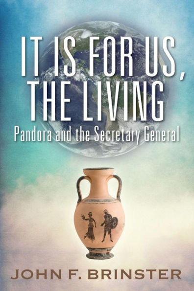 It Is For Us, The Living: Pandora And The Secretary General