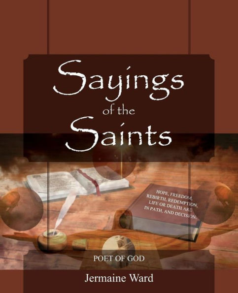 Sayings Of The Saints: Banners Of Righteousness