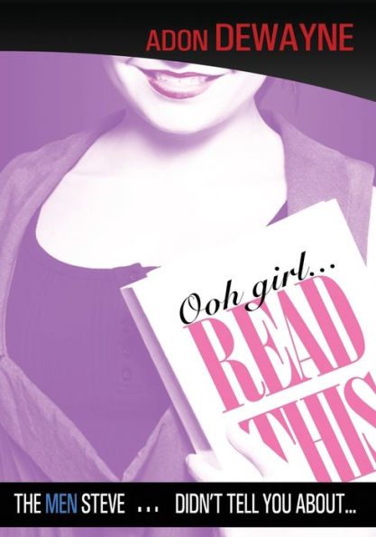 Ooh Girl Read This: The Men Steve Didn't Tell You About