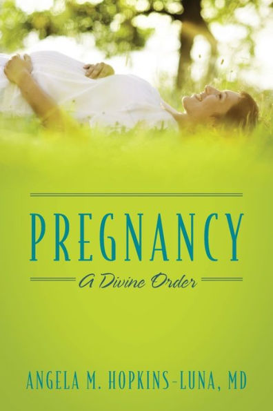 Pregnancy: A Divine Order