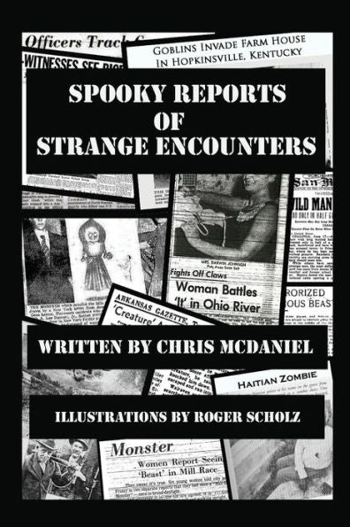 Spooky Reports Of Strange Encounters
