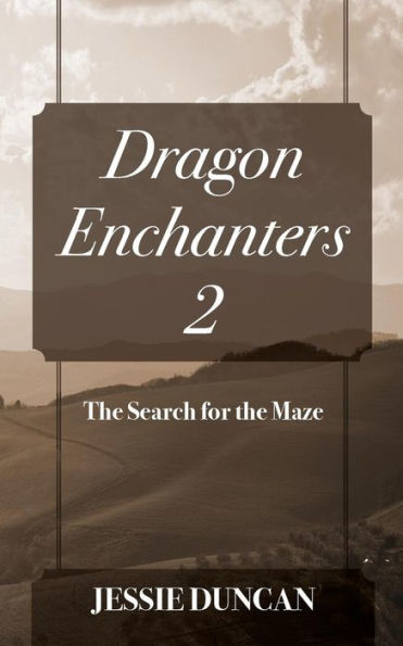 Dragon Enchanters 2: The Search For The Maze