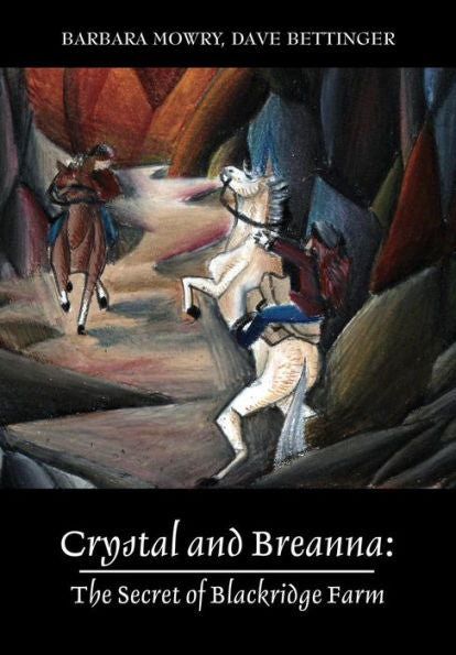 Crystal And Breanna: The Secret Of Blackridge Farm