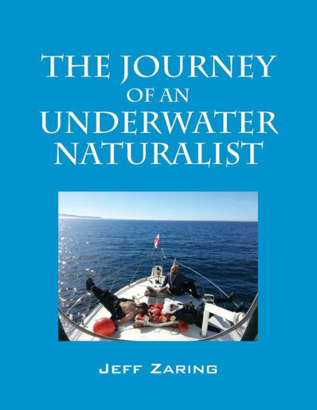 The Journey Of An Underwater Naturalist