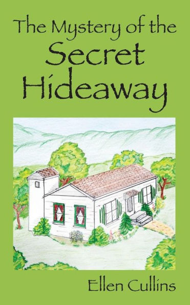 The Mystery Of The Secret Hideaway