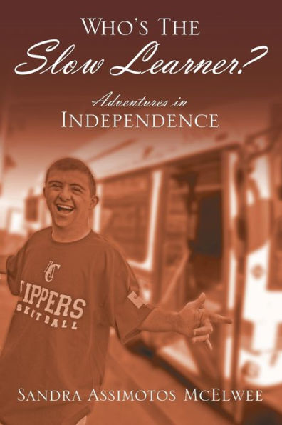 Who's The Slow Learner? Adventures In Independence