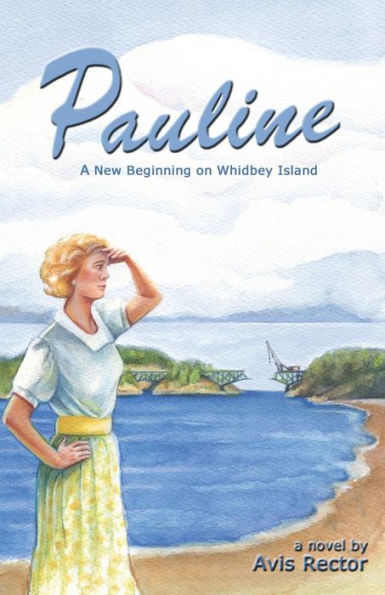 Pauline: A New Beginning On Whidbey Island