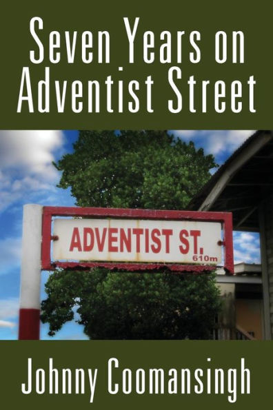 Seven Years On Adventist Street
