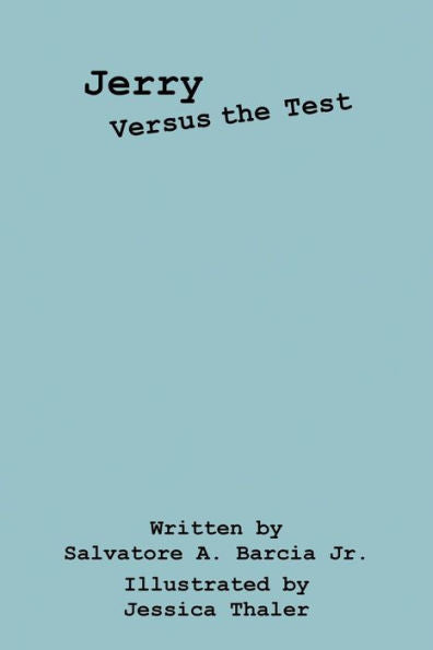 Jerry Versus The Test