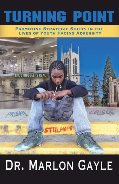 Turning Point: Promoting Strategic Shifts In The Lives Of Youth Facing Adversity