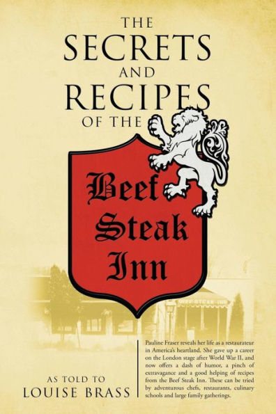 The Secrets And Recipes Of The Beef Steak Inn