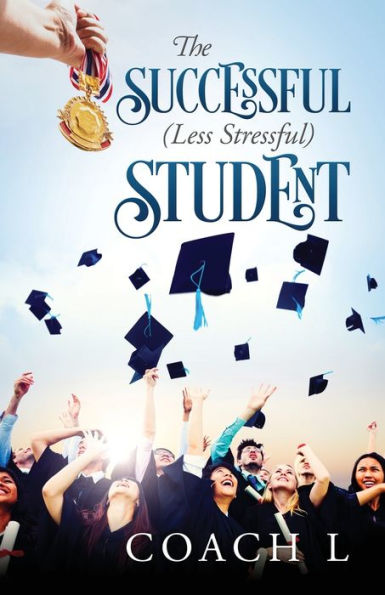 The Successful (Less Stressful) Student