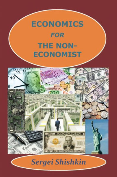 Economics For The Non-Economist