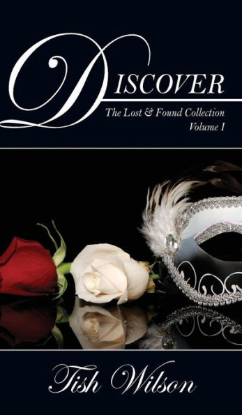 Discover: The Lost & Found Collection, Volume I