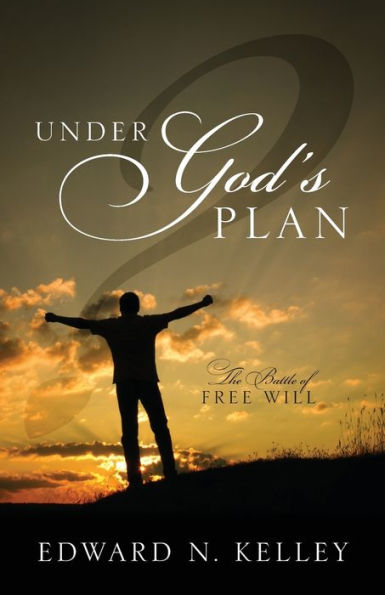 Under God's Plan: The Battle Of Free Will