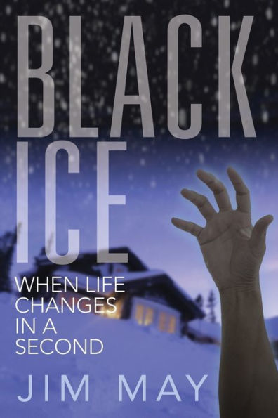 Black Ice: When Life Changes In A Second
