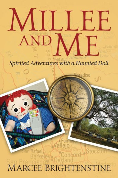 Millee And Me: Spirited Adventures With A Haunted Doll