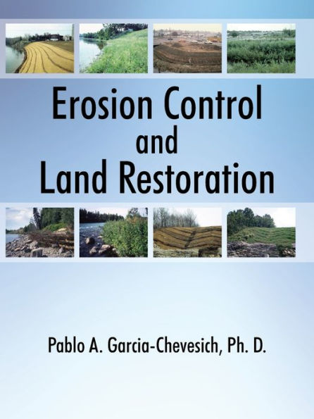 Erosion Control And Land Restoration