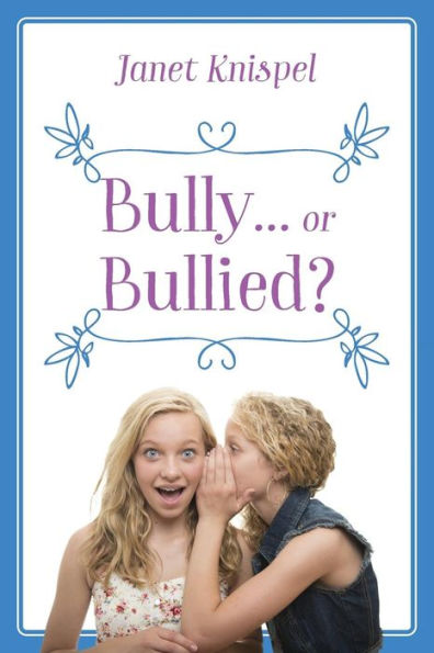 Bully...Or Bullied?