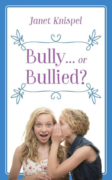 Bully...Or Bullied?