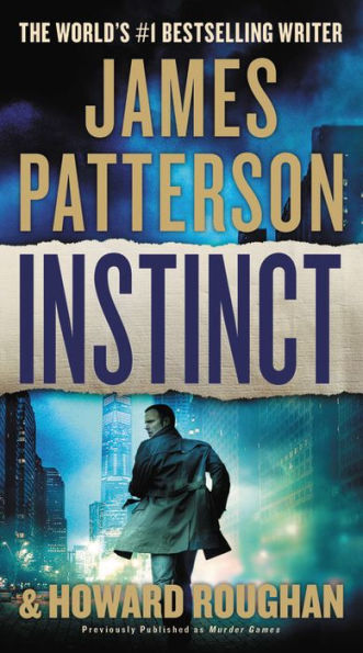 Instinct (Previously Published As Murder Games) (Instinct, 1) - 9781478945192