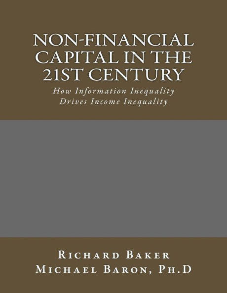 Non-Financial Capital In The 21St Century: How Information Inequality Drives Income Inequality (Bourdieu's Demon)