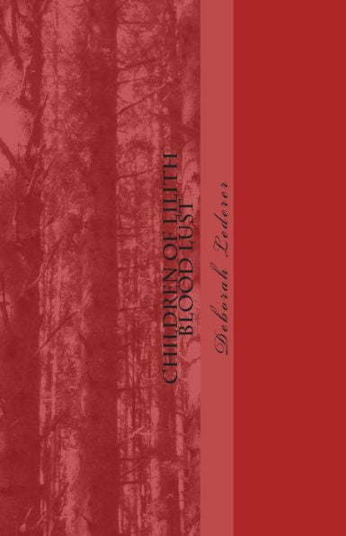 Children Of Lilith: Blood Lust