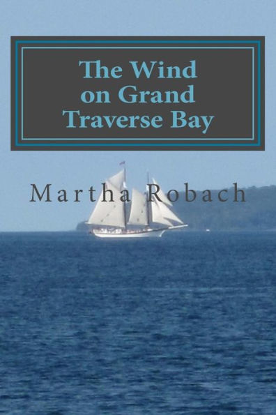 The Wind On Grand Traverse Bay