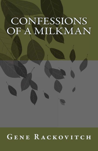 Confessions Of A Milkman