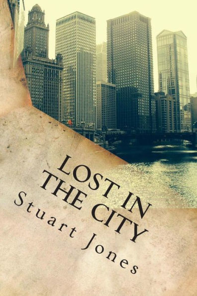 Lost In The City