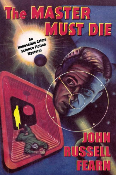 Adam Quirk #1: The Master Must Die: A Science Fiction Detective Story