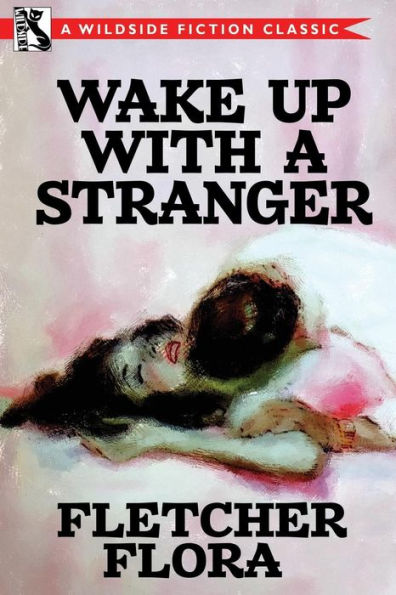 Wake Up With A Stranger (Bonus Edition)
