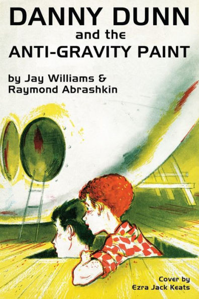 Danny Dunn And The Anti-Gravity Paint