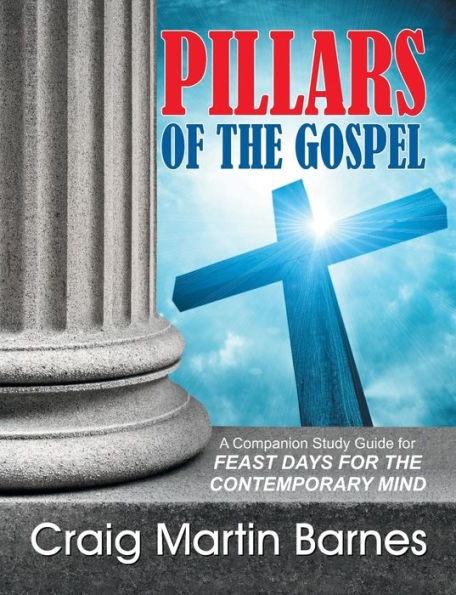 Pillars Of The Gospel