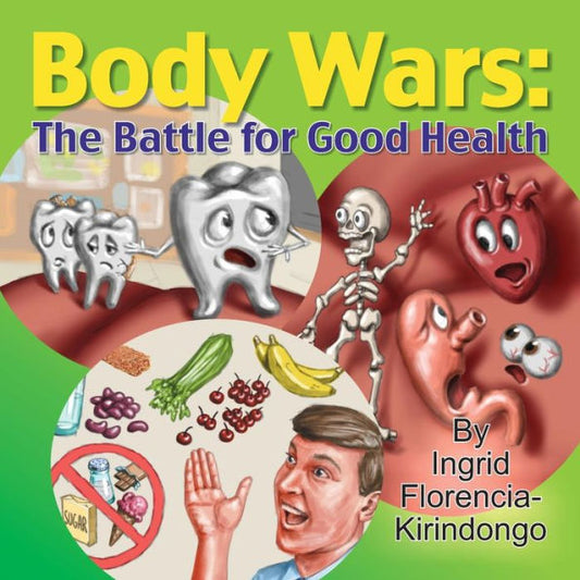 Body Wars: The Battle For Good Health