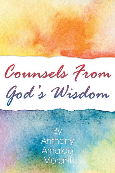 Counsels From God's Wisdom